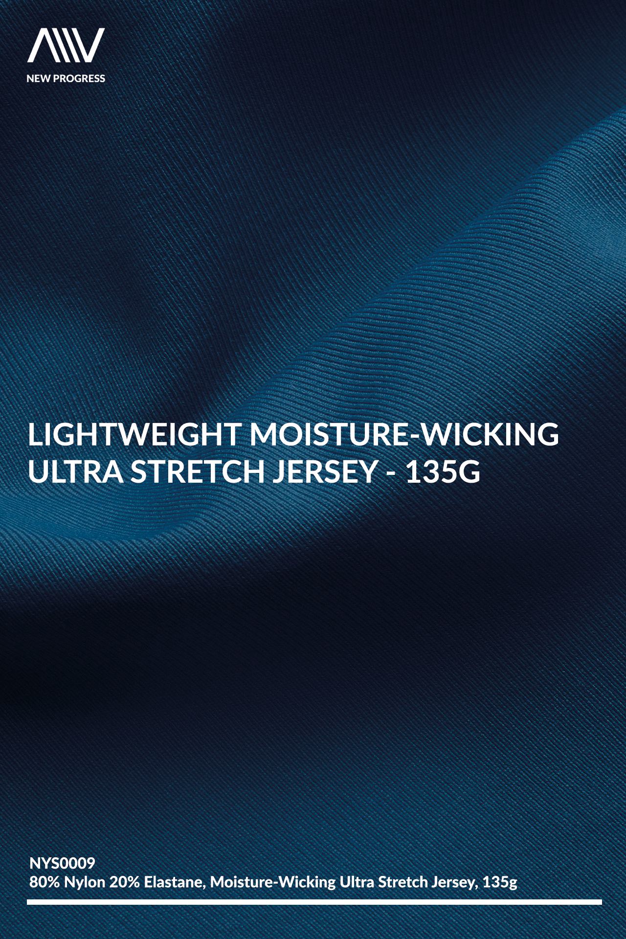 NYS0009 - LIGHTWEIGHT MOISTURE-WICKING ULTRA STRETCH JERSEY - 135G