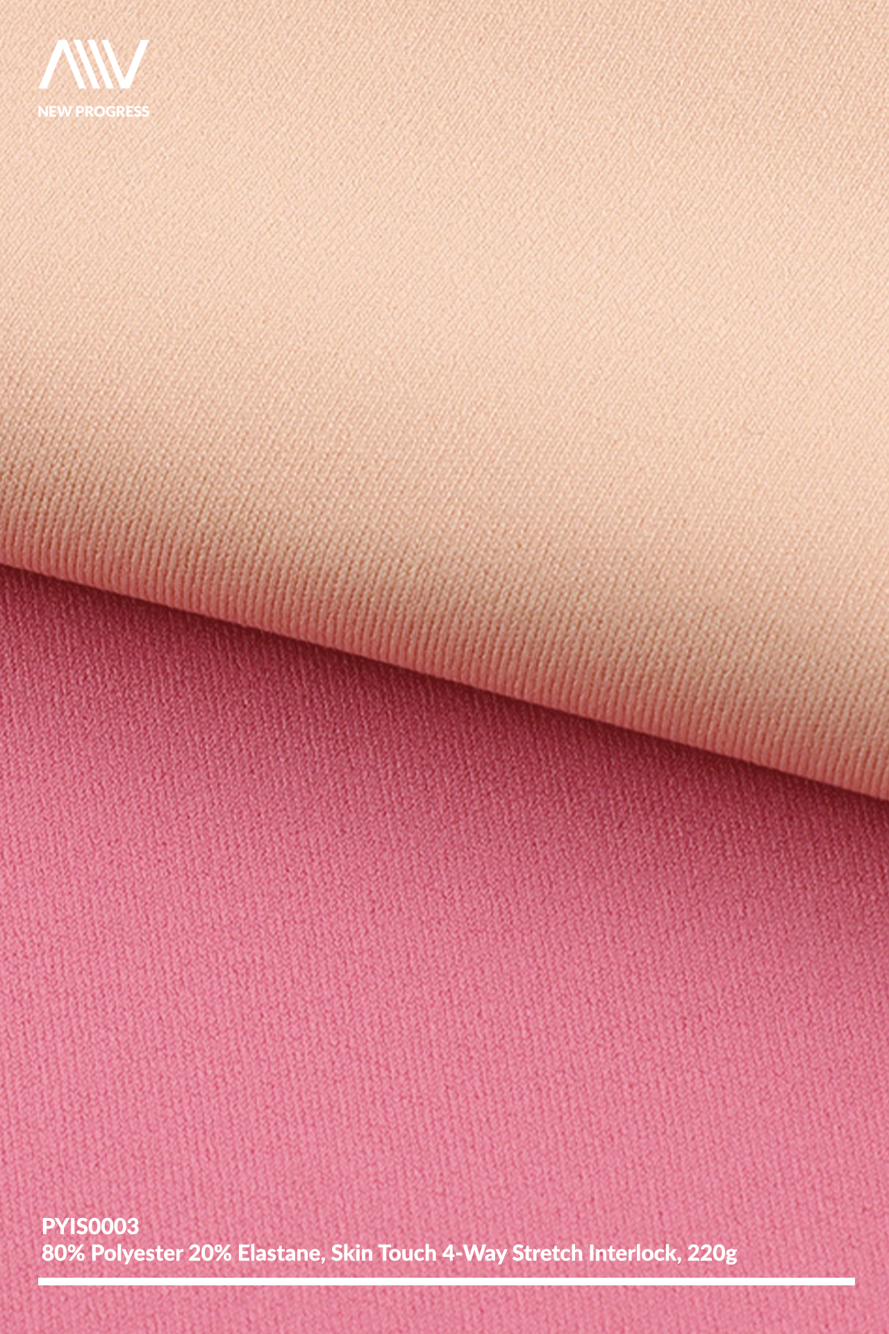 PYIS0003 - ULTRA SOFT SKIN TOUCH 4-WAY STRETCH INTERLOCK - 220G