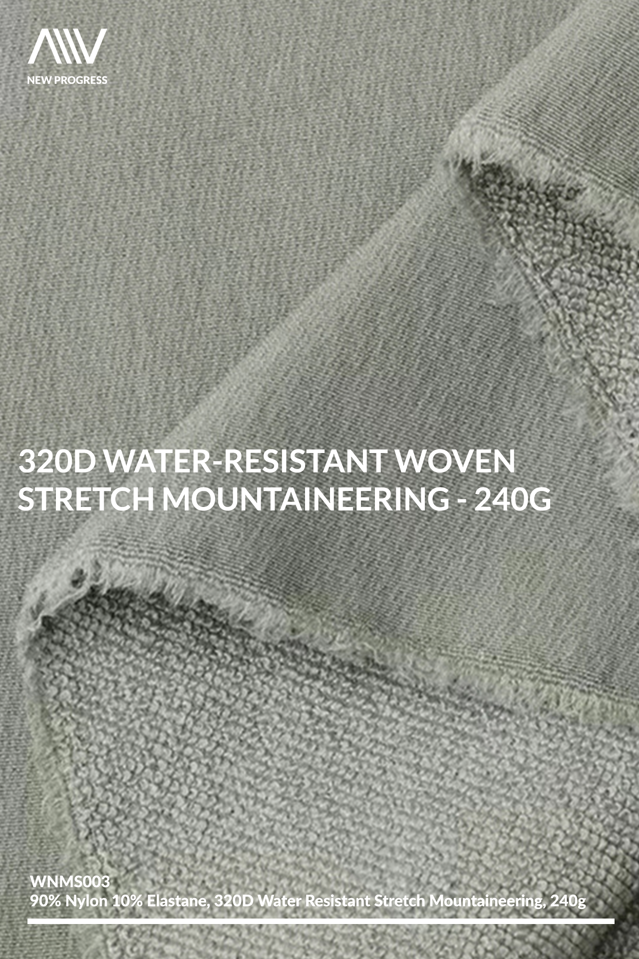 WNMS003 - 320D WATER-RESISTANT WOVEN STRETCH MOUNTAINEERING - 240G