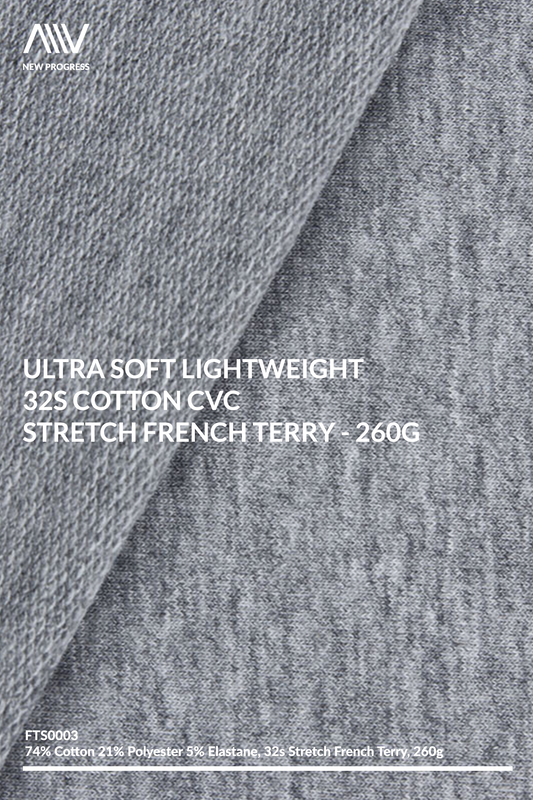 FTS0003 - ULTRA SOFT LIGHTWEIGHT 32S COTTON CVC STRETCH FRENCH TERRY 260G