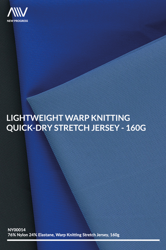 NY00014 - LIGHTWEIGHT WARP KNITTING QUICK-DRY STRETCH JERSEY - 160G