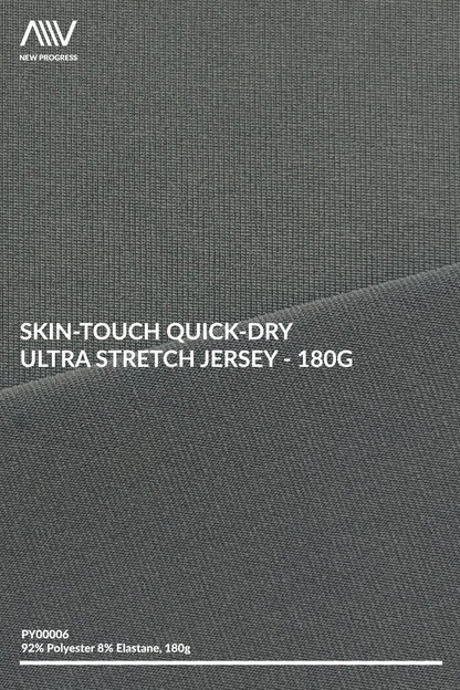 PY00006 - Skin-Touch Quick-Dry Ultra Stretch Jersey - 180G