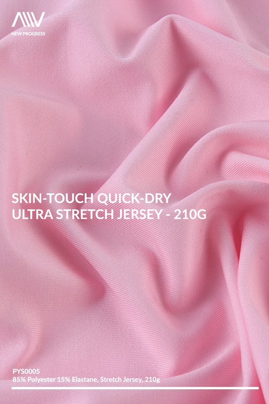 PYS0005 - SKIN-TOUCH QUICK-DRY ULTRA STRETCH JERSEY - 210G