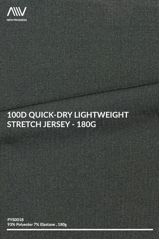 PYS0018 - 100D Quick-Dry Lightweight Stretch Jersey - 180G