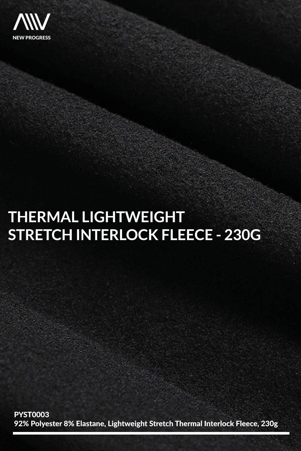 PYST0003 - THERMAL LIGHTWEIGHT STRETCH INTERLOCK FLEECE - 230G