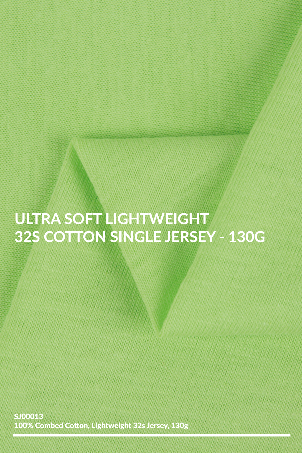 SJ00013 - ULTRA SOFT LIGHTWEIGHT 32S COTTON SINGLE JERSEY - 130G
