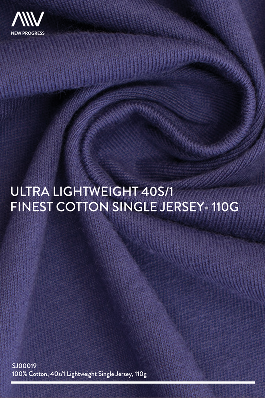 SJ00019 - ULTRA LIGHTWEIGHT 40S/1 FINEST COTTON SINGLE JERSEY- 110G